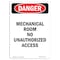 Signmission OSHA Danger Sign, 5" Height, Portrait Mechanical Room No Unauthorized Access, Portrait OS-DS-D-35-V-1675 - alternate 1